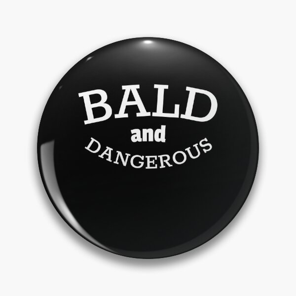 Item preview, Bald and Dangerous adventurous bald man designed and sold by snowry.