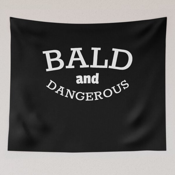 Item preview, Bald and Dangerous adventurous bald man designed and sold by snowry.