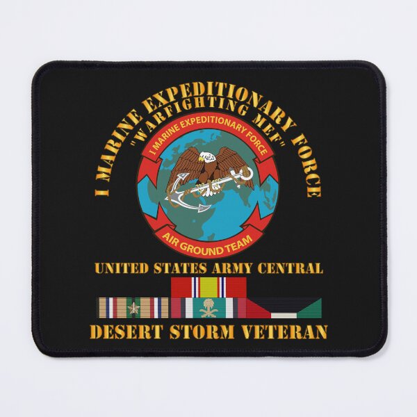 Item preview, Army - I Marine Expeditionary Force - US Army Central - Desert Storm Veteran designed and sold by Military Insignia Products.