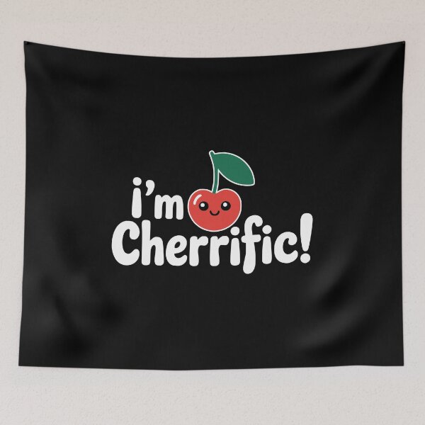 Item preview, I'm Cherrific! Funny Cherry Pun designed and sold by PMCreative.