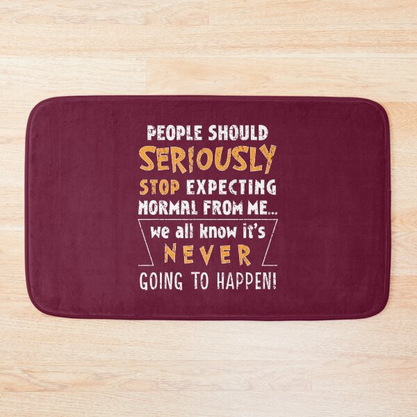 Item preview, Seriously Stop Never Humorous Witty Quote By Merch, Limited Edition, Perfect Gift For You And Frien designed and sold by Madison Leblanc.