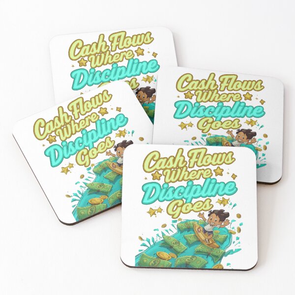 Item preview, Cash Flows Where Discipline Goes – Dollar River designed and sold by Design Orbit.