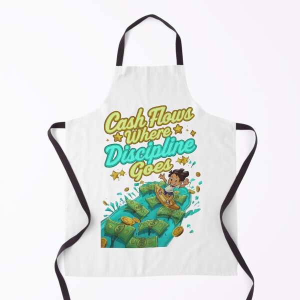 Item preview, Cash Flows Where Discipline Goes – Dollar River designed and sold by Design Orbit.