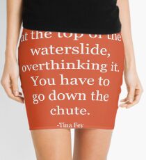 Be Brave: Tina Fey Mini Skirt