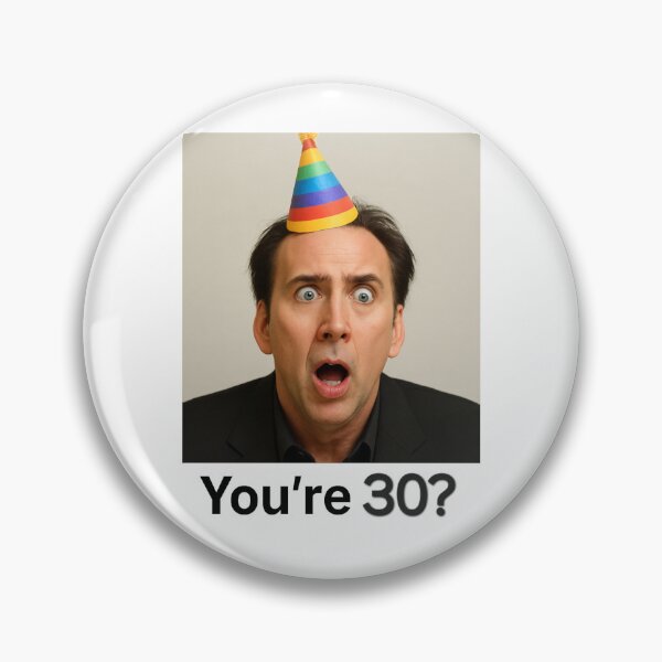 Artikelvorschau, Nicolas Cage: Du bist 30? Lustiges Meme-Wortspiel zum Geburtstag entworfen und verkauft von CheeseBlueprint.