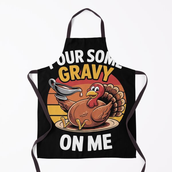 Item preview, Turkey Pour Some Gravy On Me Thanksgiving  designed and sold by THagBlue.