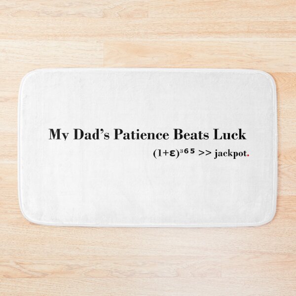 Item preview, My Dad’s Patience Beats Luck - Minimalist Math Quote designed and sold by Art on point.