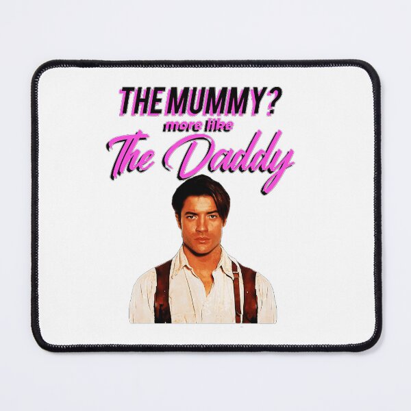 Item preview, Brendan Fraser Daddy The Mummy _By Podcast Bata designed and sold by Muaythai1x3ac.