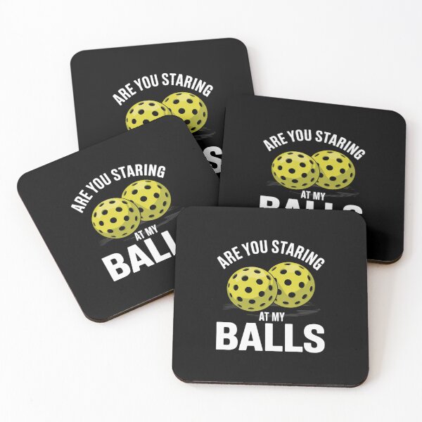 Item preview, are you staring at my balls pickle ball  designed and sold by THagBlue.