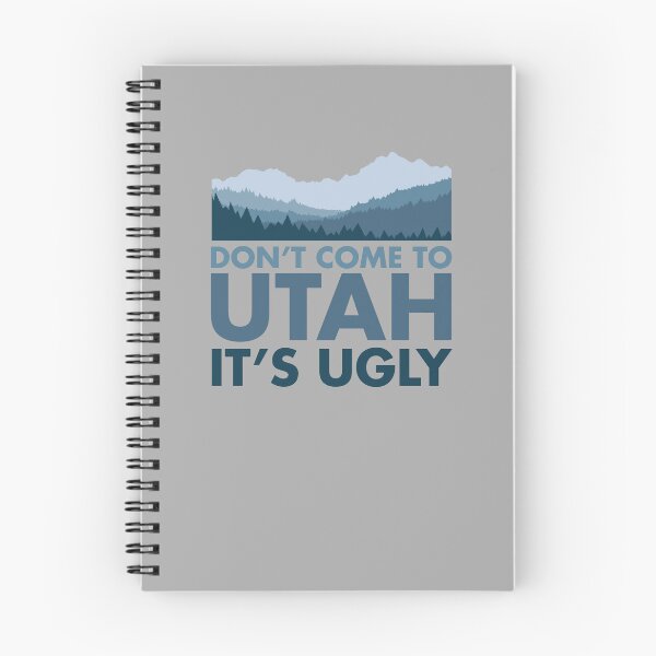 Item preview, Dont Come to Utah its Ugly - Unitas designed and sold by DelafieldDesign.