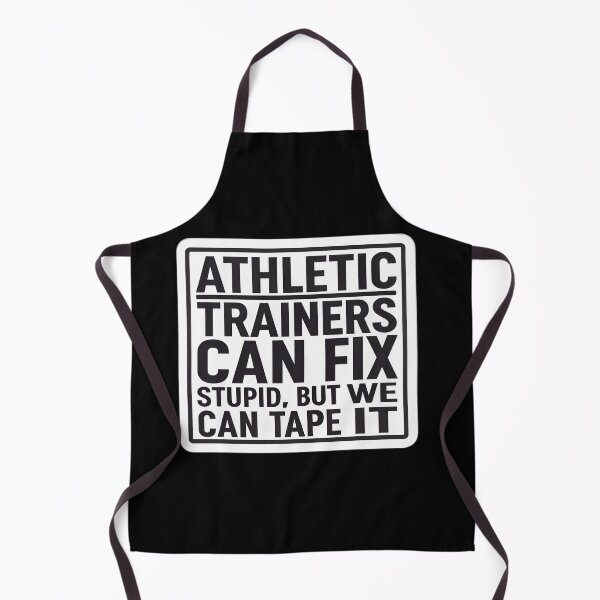 Item preview, Athletic Trainers Can’t Fix Stupid But We Can Tape It Funny Quote designed and sold by VividOrganica.