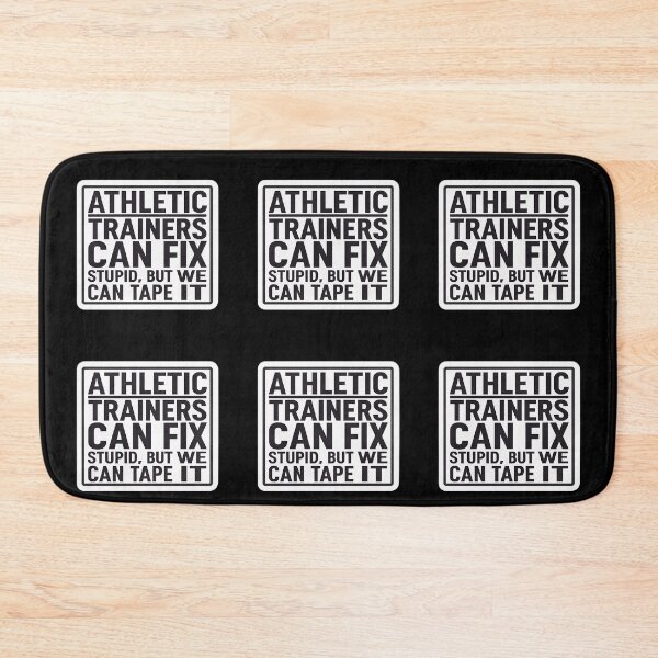 Item preview, Athletic Trainers Can’t Fix Stupid But We Can Tape It Funny Quote designed and sold by VividOrganica.