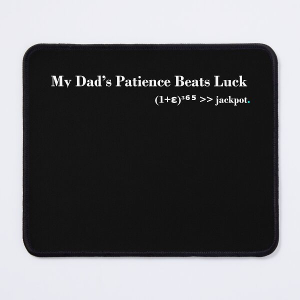 Item preview, My Dad’s Patience Beats Luck – High Contrast Edition designed and sold by Art on point.