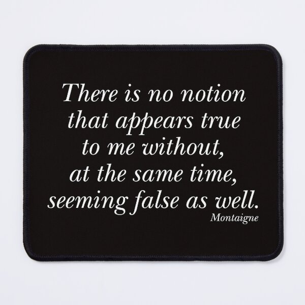 Item preview, Montaigne's Philosophy designed and sold by MKBL.