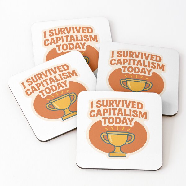 Item preview, I Survived Capitalism Today designed and sold by myselftherapy.
