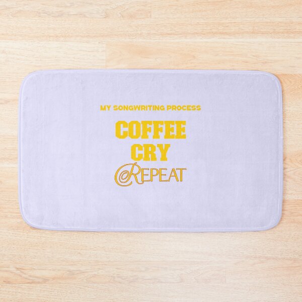 Item preview, My Songwriting Process: Coffee, Cry, Repeat - songwriter  designed and sold by TaurusC95.
