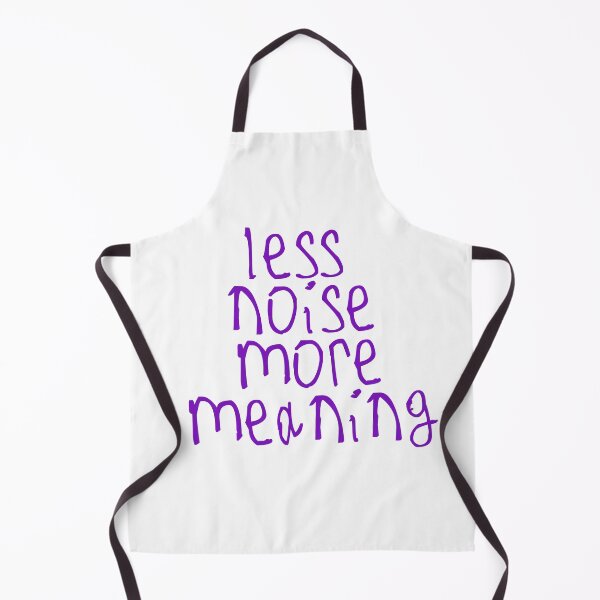 Item preview, less noise more meaning designed and sold by kinpirks.
