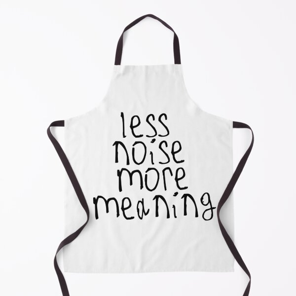 Item preview, less noise more meaning designed and sold by kinpirks.