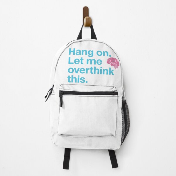 Item preview, Hang on. Let me overthink this. designed and sold by IdeaForever.