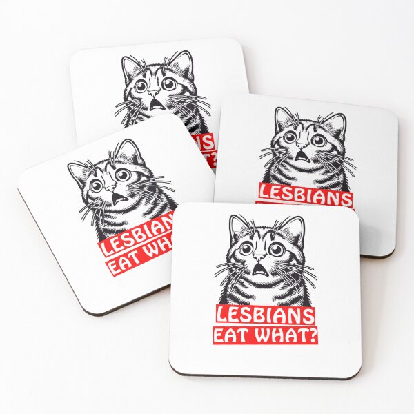 Item preview, Lesbians Eat What - Funny Shocked Cat   designed and sold by Broughton*yevettebroug2 Yevette_@@@.
