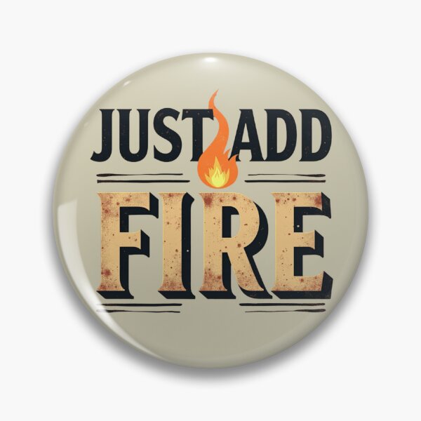 Item preview, Just Add Fire Grilling BBQ Design designed and sold by rustyroofco.