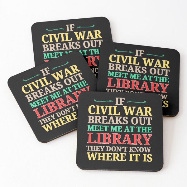 Item preview, If Civil War Breaks Out Meet Me At The Library designed and sold by INFINITYGUY ⭐⭐⭐⭐⭐.