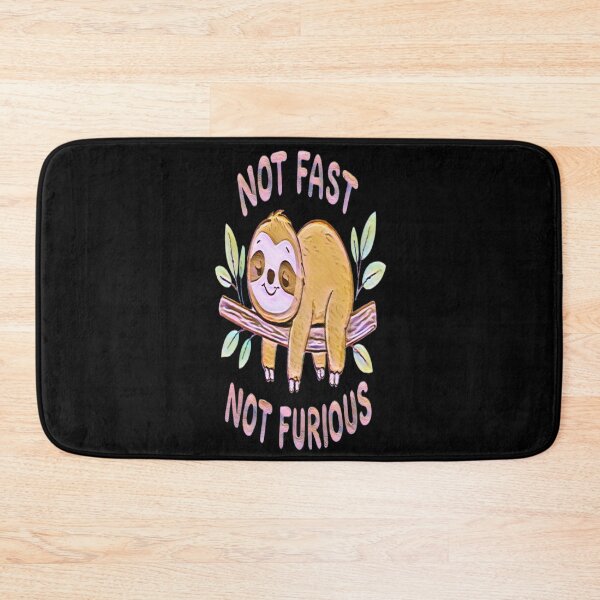 Item preview, Not Fast Not Furious Sloth designed and sold by creativerooney.