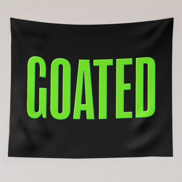 Item preview, GOATED, Green Condensed designed and sold by Memes N Lore .