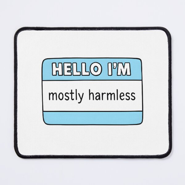 Item preview, Hello I'm mostly harmless designed and sold by CharmStudio.
