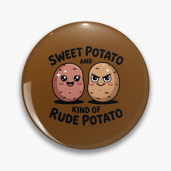 Item preview, Sweet Potato and Kind of Rude Potato designed and sold by Avenius Graphics.