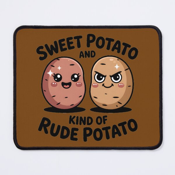 Item preview, Sweet Potato and Kind of Rude Potato designed and sold by Avenius Graphics.