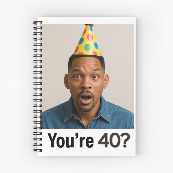 Item preview, Will smith You're 40? Birthday funny prank meme pun designed and sold by CheeseBlueprint.
