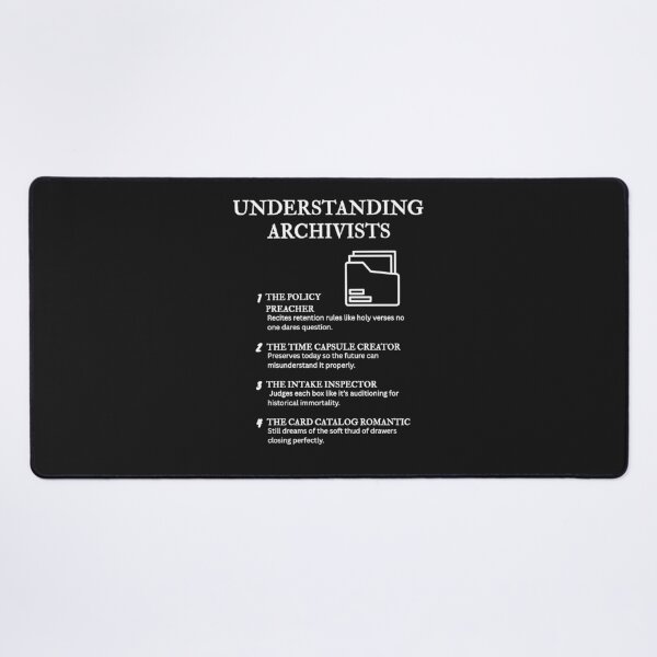 Item preview, Understanding Archivists – A Tribute to the Keepers of Time – Black designed and sold by PsyFlow35.