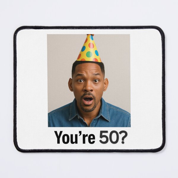 Item preview, Will smith You're 50? Birthday funny prank meme pun designed and sold by CheeseBlueprint.