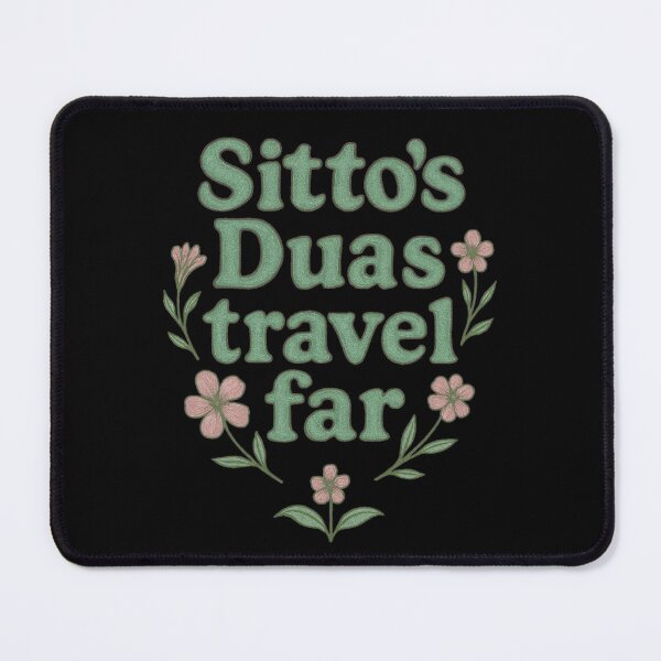 Item preview, Sitto’s Duas Travel Far – Islamic Floral Quote Design designed and sold by D-Islamic.