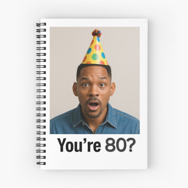 Item preview, Will smith You're 80? Birthday funny prank meme pun designed and sold by CheeseBlueprint.