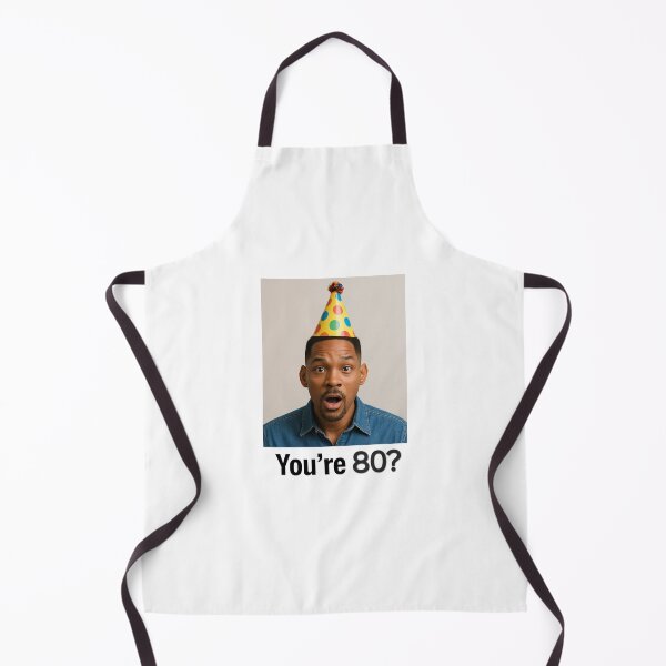 Item preview, Will smith You're 80? Birthday funny prank meme pun designed and sold by CheeseBlueprint.