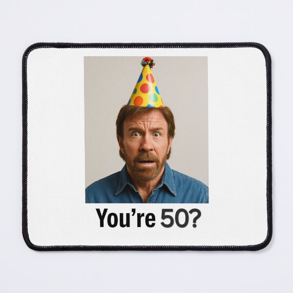 Item preview, Chuck norris You're 50? Birthday funny prank meme pun designed and sold by CheeseBlueprint.