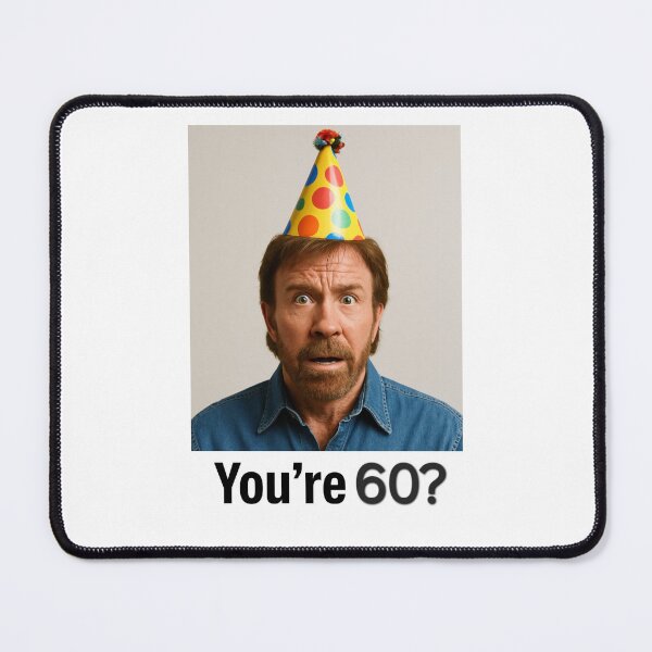 Item preview, Chuck norris You're 60? Birthday funny prank meme pun designed and sold by CheeseBlueprint.