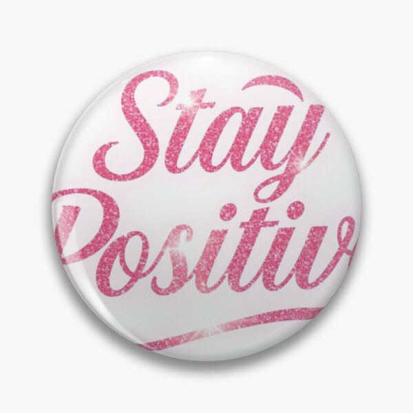Item preview, Glittering Pink Script: Stay Positive Mantra designed and sold by Kitty Kat.