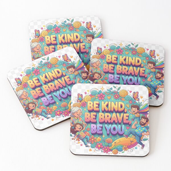 Item preview, Be Kind, Be Brave, Be You – Colorful Family 3D Quote Design designed and sold by GogoVibes.