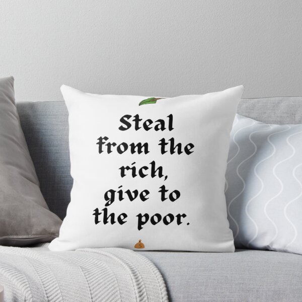Item preview, Steal from the rich, give to the poor designed and sold by StuffandThingsB.