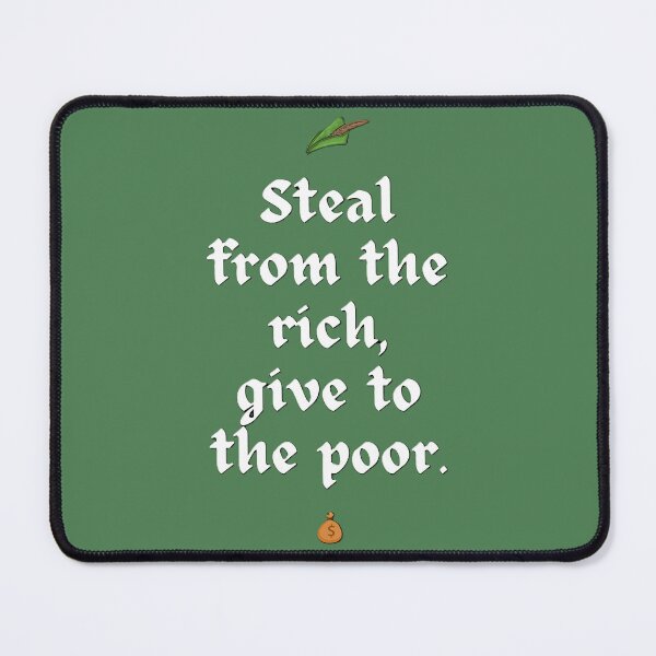 Item preview, Copy of Steal from the rich, give to the poor designed and sold by StuffandThingsB.
