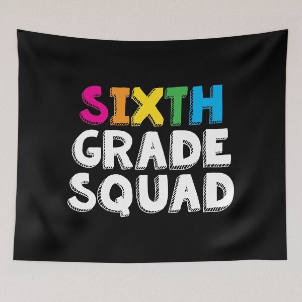 Item preview, Sixth Grade Squad designed and sold by teesaurus.
