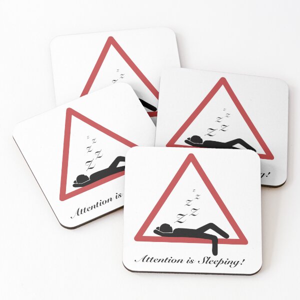 Item preview, Attention is Sleeping – Lazy Alert Sign Design designed and sold by Phoenix Art Studio.