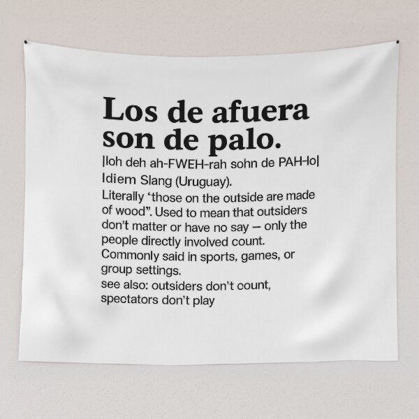 Item preview, Those outside are made of wood – Uruguayan Idiom Definition designed and sold by CapyToon.