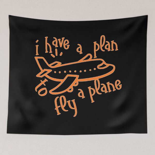 Item preview, I Have a Plan to Fly a Plane – Funny Pilot & Aviation Design – Travel & Adventure Gift designed and sold by sednalafandy79.