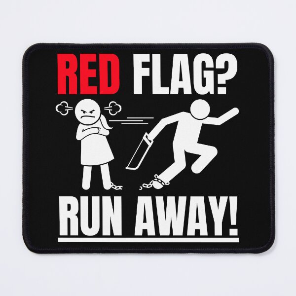 Item preview, Red flag? run away! designed and sold by BloodyTeapot.