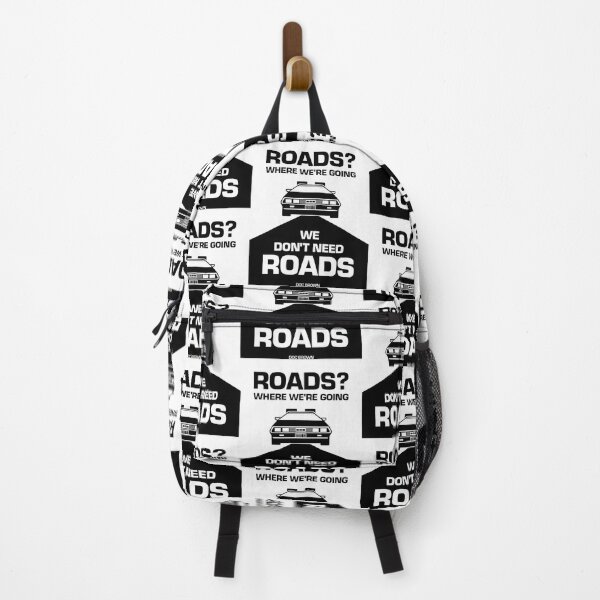 Item preview, Roads? Where we're going we don't need... Roads... designed and sold by Mundotakus.