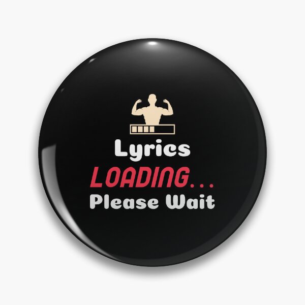 Item preview, Lyrics Loading… Please Wait - songwriter  designed and sold by TaurusC95.